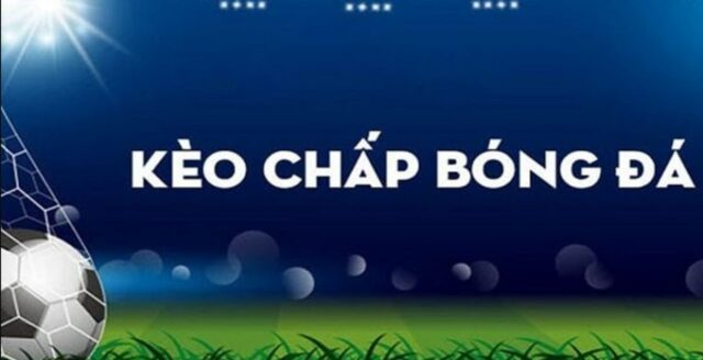 Phát bóng lên là một dạng của kèo chấp